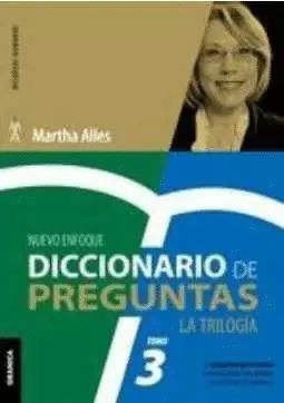 DICCIONARIO DE PREGUNTAS. LA TRILOGÍA. VOL 3