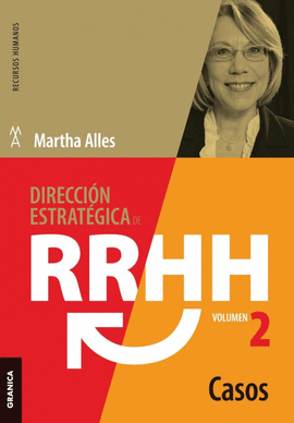 DIRECCIÓN ESTRATÉGICA DE RRHH VOL II - CASOS (3RA ED.)