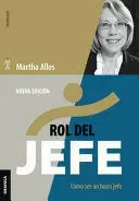 ROL DEL JEFE. COMO SER UN BUEN JEFE