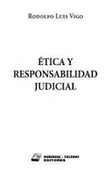 ETICA Y RESPONSABILIDAD JUDICIAL