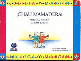 CHAU MAMADERA! JULIETA Y MARTIN