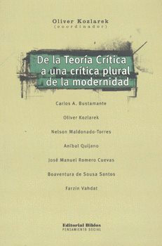 DE LA TEORÍA CRÍTICA A UNA CRÍTICA PLURAL DE LA MODERNIDAD