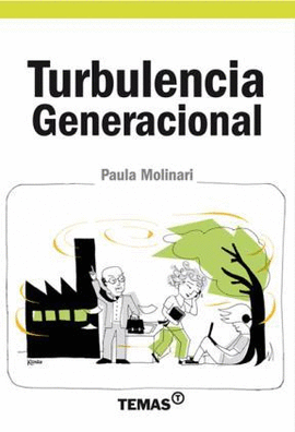 TURBULENCIA GENERACIONAL