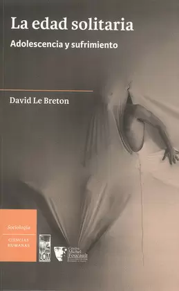 LA EDAD SOLITARIA. ADOLESCENCIA Y SUFRIMIENTO