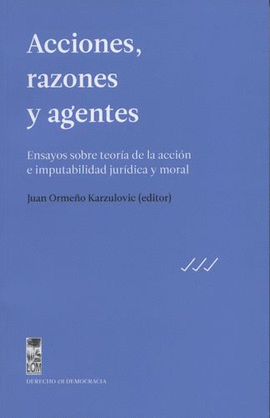 ACCIONES, RAZONES Y AGENTES.