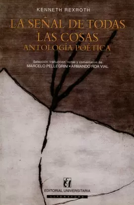 LA SEÑAL DE TODAS LAS COSAS. ANTOLOGÍA POÉTICA