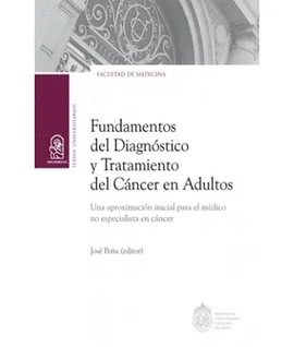 FUNDAMENTOS DEL DIAGNÓSTICO Y TRATAMIENTO DEL CÁNCER EN ADULTOS