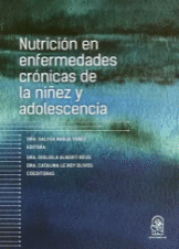 NUTRICIÓN EN ENFERMEDADES CRÓNICAS DE LA NIÑEZ Y ADOLESCENCIA