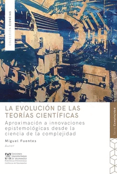 LA EVOLUCIÓN DE LAS TEORÍAS CIENTÍFICAS