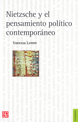 NIETZSCHE Y EL PENSAMIENTO POLÍTICO CONTEMPORÁNEO