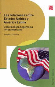 RELACIONES ENTRE ESTADOS UNIDOS Y AMERICA LATINA