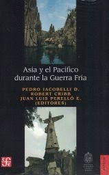 ASIA Y EL PACIFICO DURANTE LA GUERRA FRIA