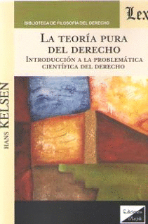 TEORIA PURA DEL DERECHO, LA