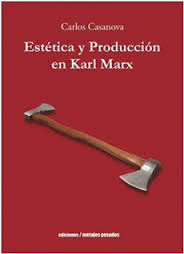 ESTETICA Y PRODUCCION EN KARL MARX