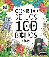 CORRIDO DE LOS CIEN BICHOS