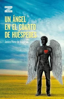 UN ANGEL EN EL CUARTO DE HUESPEDES