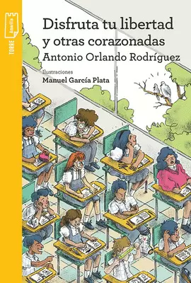 DISFRUTA TU LIBERTAD Y OTRAS CORAZONADAS