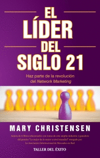 EL LIDER DEL SIGLO XXI