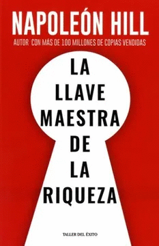 LLAVE MAESTRA DE LA RIQUEZA, LA