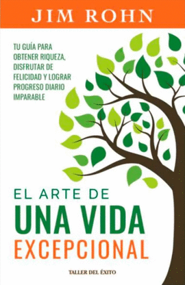 EL ARTE DE UNA VIDA EXCEPCIONAL