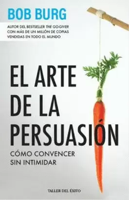 EL ARTE DE LA PERSUASIÓN
