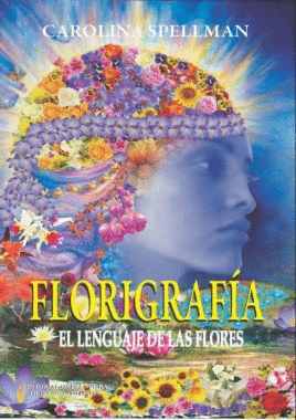 FLORIGRAFIA - EL LENGUAJE DE LAS FLORES