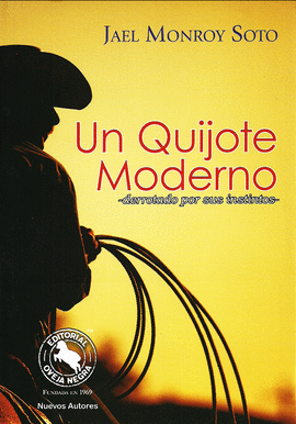 UN QUIJOTE MODERNO