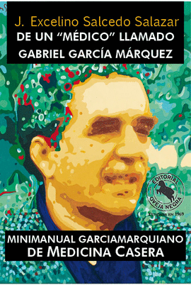 DE UN MEDICO LLAMADO GABRIEL GARCIA MARQUEZ