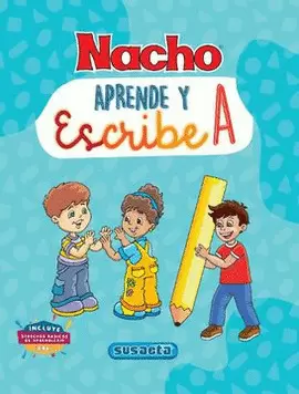 NACHO APRENDE Y ESCRIBE A