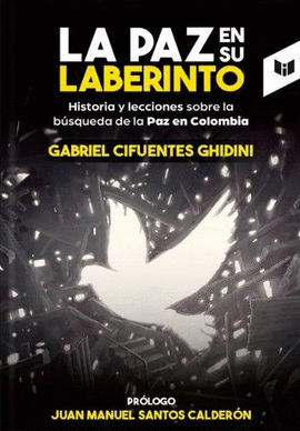 LA PAZ EN SU LABERINTO