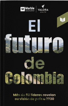 EL FUTURO DE COLOMBIA
