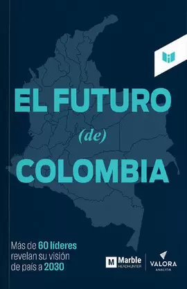 EL FUTURO DE COLOMBIA