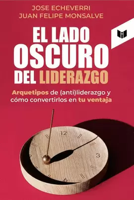 EL LADO OSCURO DEL LIDERAZGO