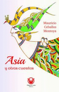 ASIA Y OTROS CUENTOS
