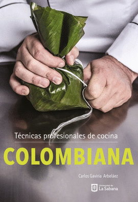 TECNICAS PROFESIONALES DE COCINA COLOMBIANA