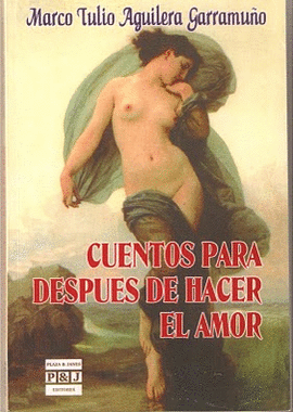 CUENTOS PARA DESPUES DE HACER EL AMOR