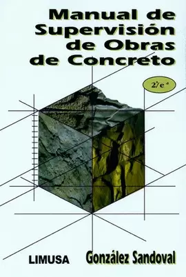 MANUAL DE SUPERVISION DE OBRAS DE CONCRETO