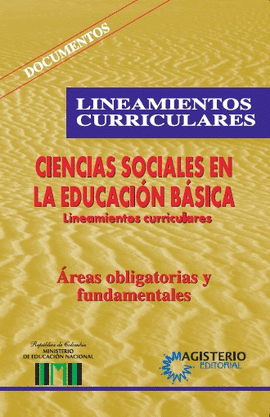 LINEAMIENTOS CURRICURALES - CIENCIAS SOCIALES EN LA EDUCACION BASICA
