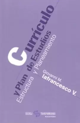 CURRICULO Y PLAN DE ESTUDIOS- ESTRUCTURA Y PLANEAMIENTO