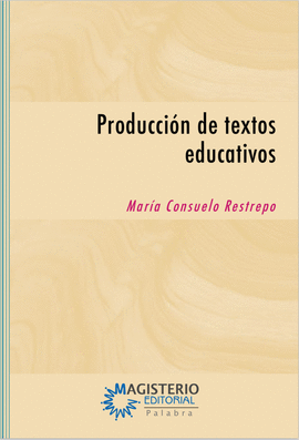 PRODUCCIÓN DE TEXTOS EDUCATIVOS