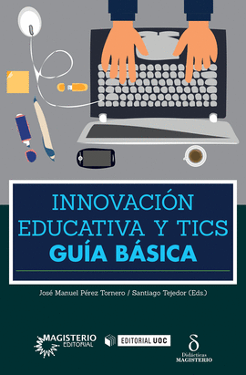 INNOVACION EDUCATIVA Y TICS GUIA BASICA