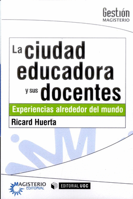 LA CIUDAD EDUCADORA Y SUS DOCENTES