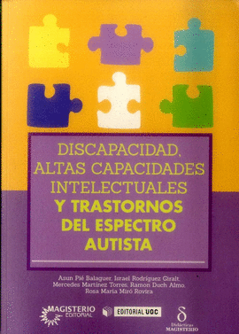 DISCAPACIDAD,ALTAS CAPACIDADES INTELECTUALES Y TRASTORNOS DEL ESPECTRO AUTISTA