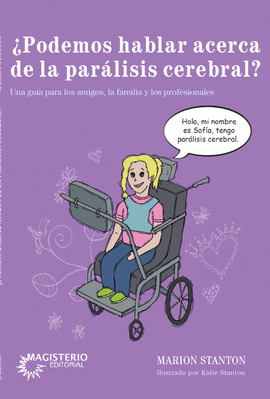 PODEMOS HABLAR ACERCA DE LA PARALISIS CEREBRAL?