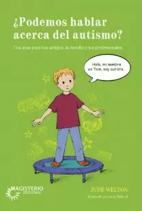 PODEMOS HABLAR ACERCA DEL AUTISMO?
