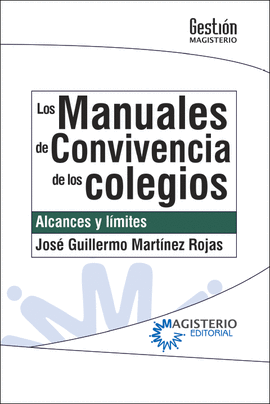 MANUALES DE CONVIVENCIA DE LOS COLEGIOS, LOS