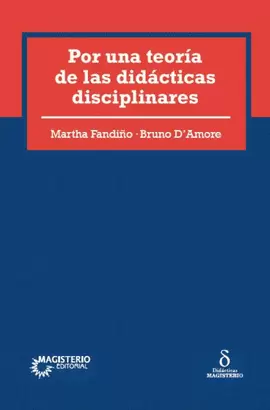 POR UNA TEORÍA DE LAS DIDÁCTICAS DISCIPLINARES