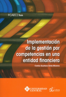 IMPLEMENTACION DE LAS GESTION POR COMPETENCIAS EN UNA ENTIDAD FINANCIERA