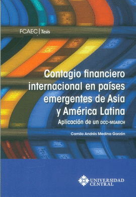 CONTAGIO FINANCIERO INTERNACIONAL EN PAISEAS EMERGENTES DE ASIA Y AMERICA LATINA