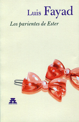 PARIENTES DE ESTER, LOS (FAYAD)